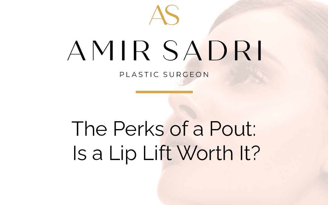 The Perks of a Pout: Is a Lip Lift Worth It?