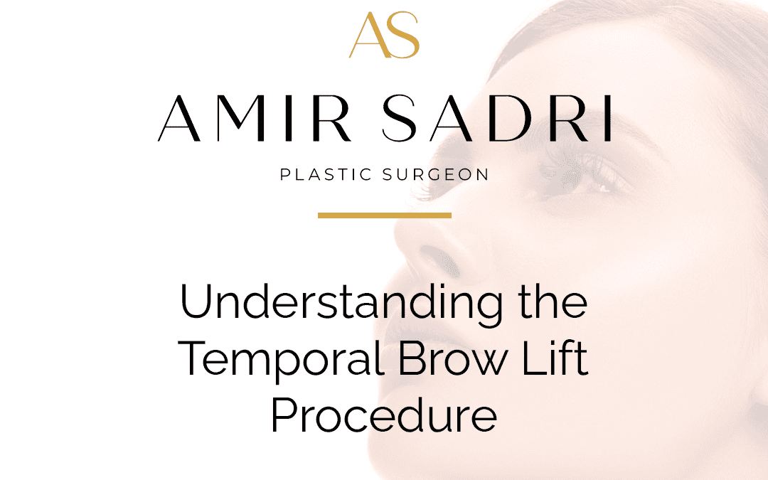 Understanding the Temporal Brow Lift Procedure