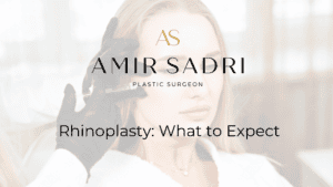 Rhinoplasty: What To Expect