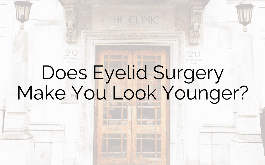 Does Eyelid Surgery Make You Look Younger?