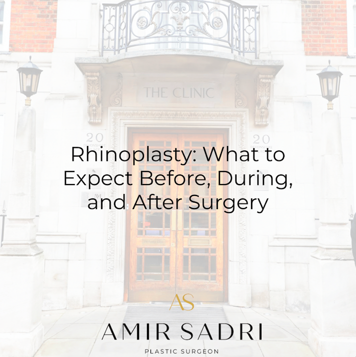 Rhinoplasty: What to Expect Before, During, and After Surgery