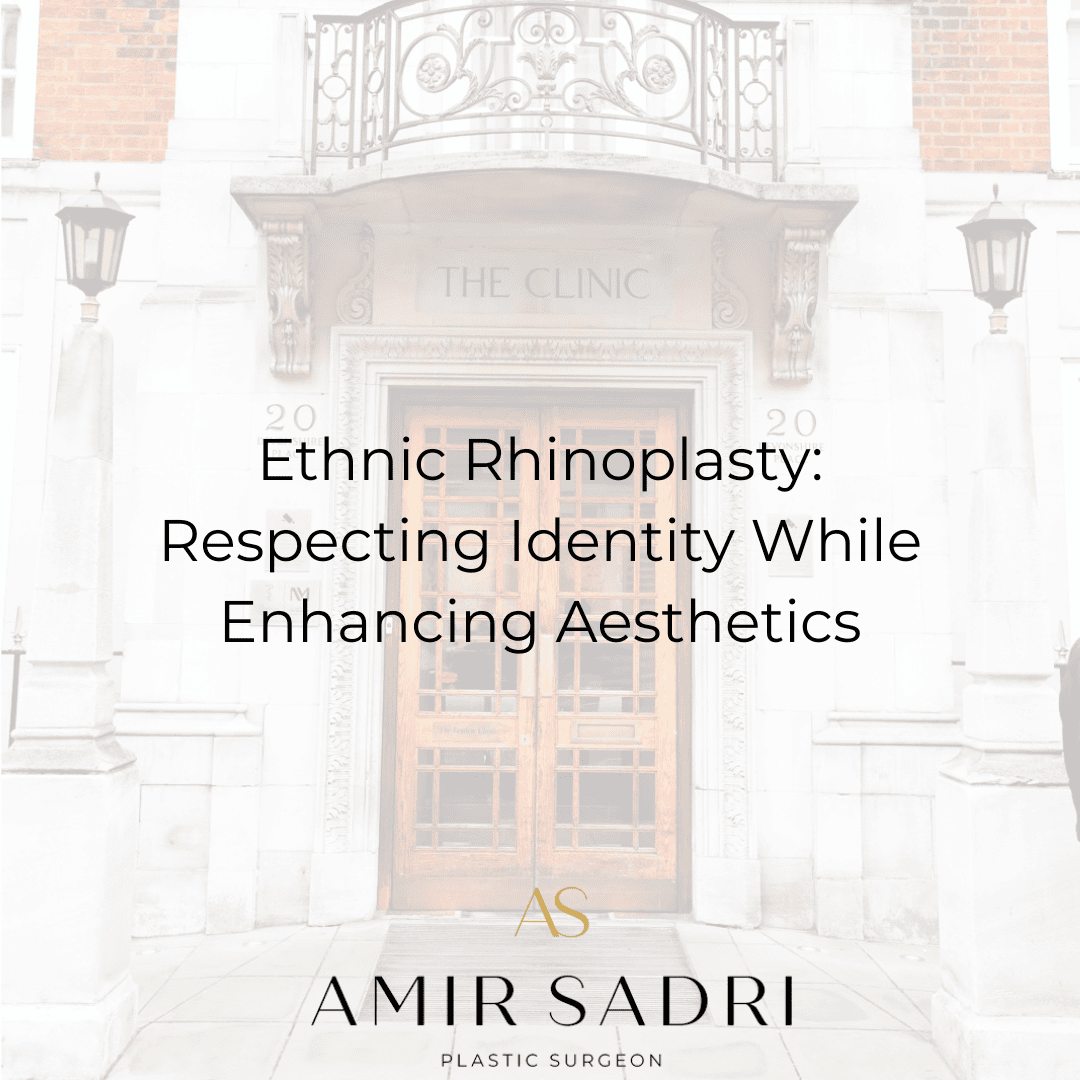 Ethnic Rhinoplasty: Respecting Identity While Enhancing Aesthetics