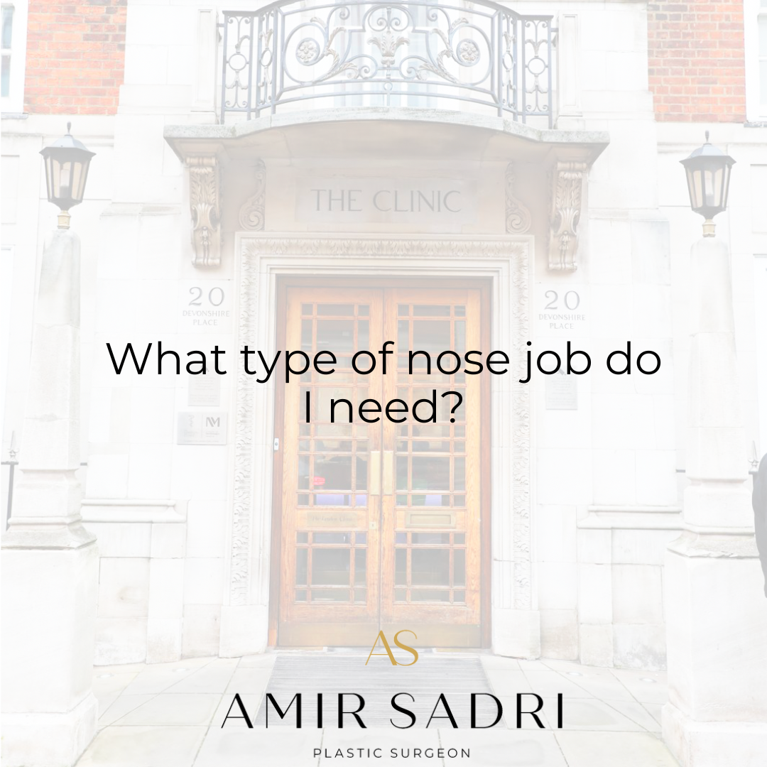 What type of nose job do I need?