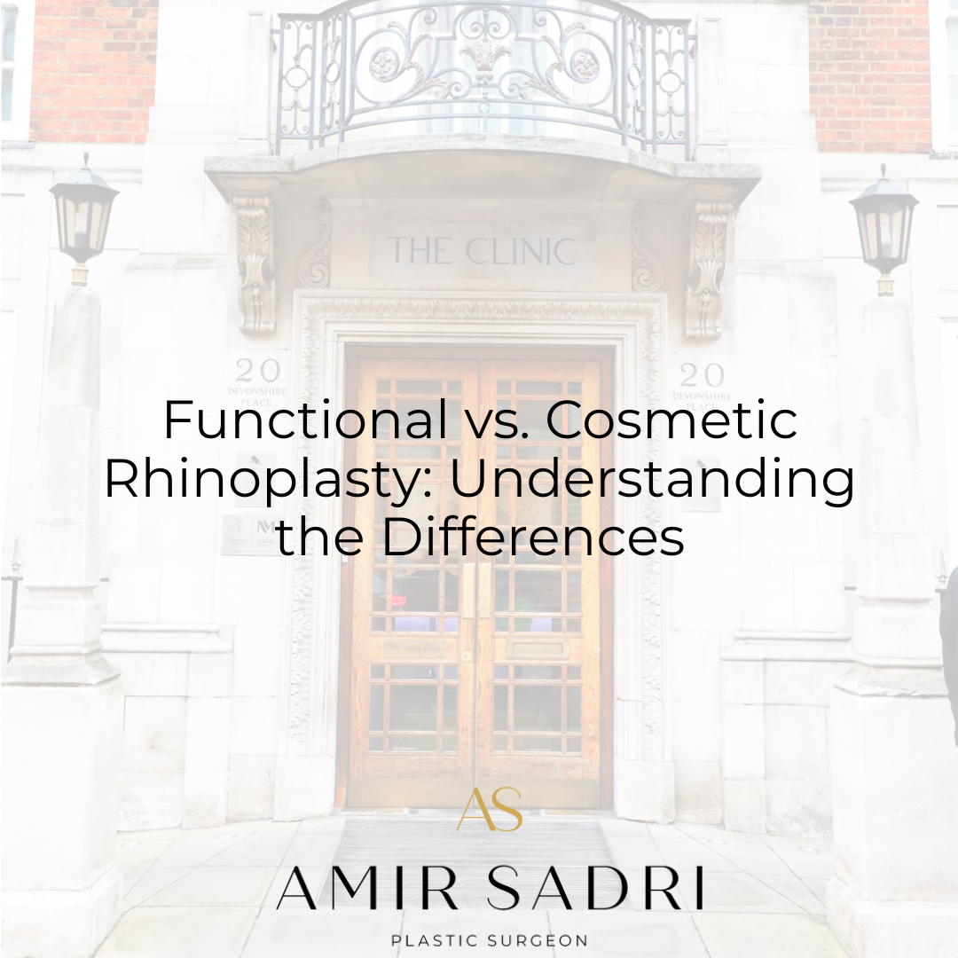 Functional vs. Cosmetic Rhinoplasty: Understanding the Differences