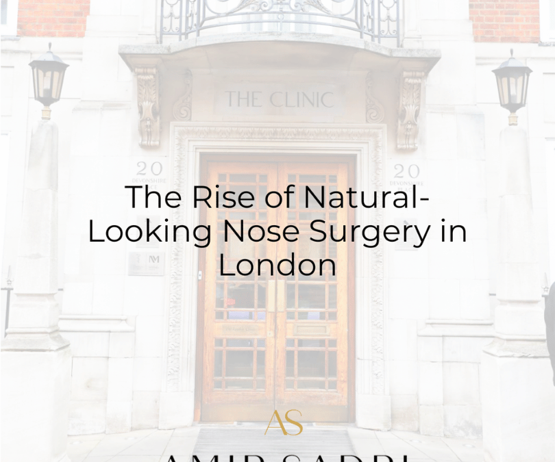 The Rise of Natural-Looking Nose Surgery in London