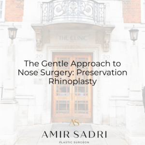 The Gentle Approach to Nose Surgery: Preservation Rhinoplasty